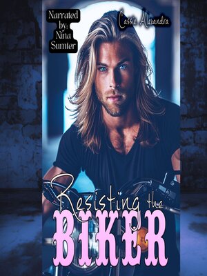 cover image of Resisting the Biker